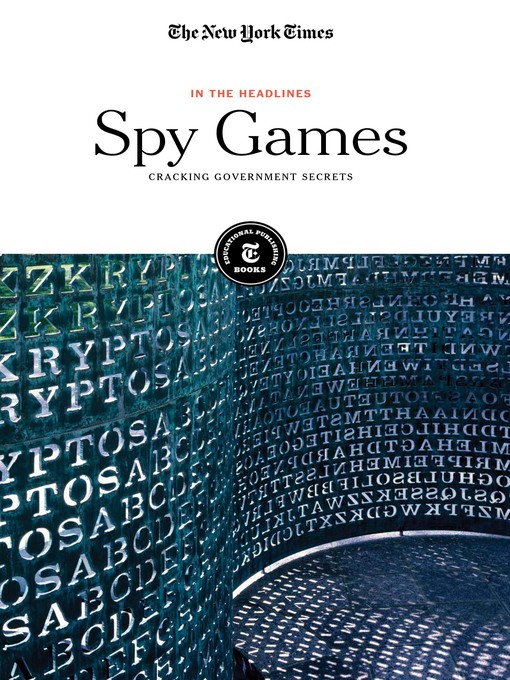 Title details for Spy Games by The New York Times Editorial Staff - Available